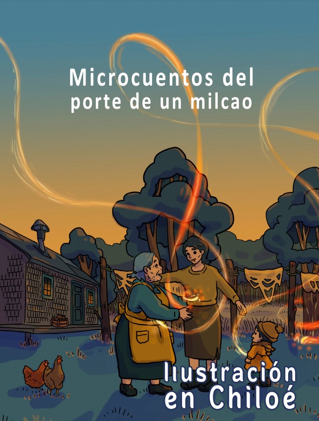 Microcuentos del porte de un Milcao, Ilustración en Chiloé